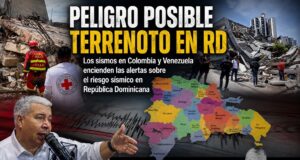 Los terremotos de Colombia y Venezuela vuelven a poner la mirada sobre República Dominicana